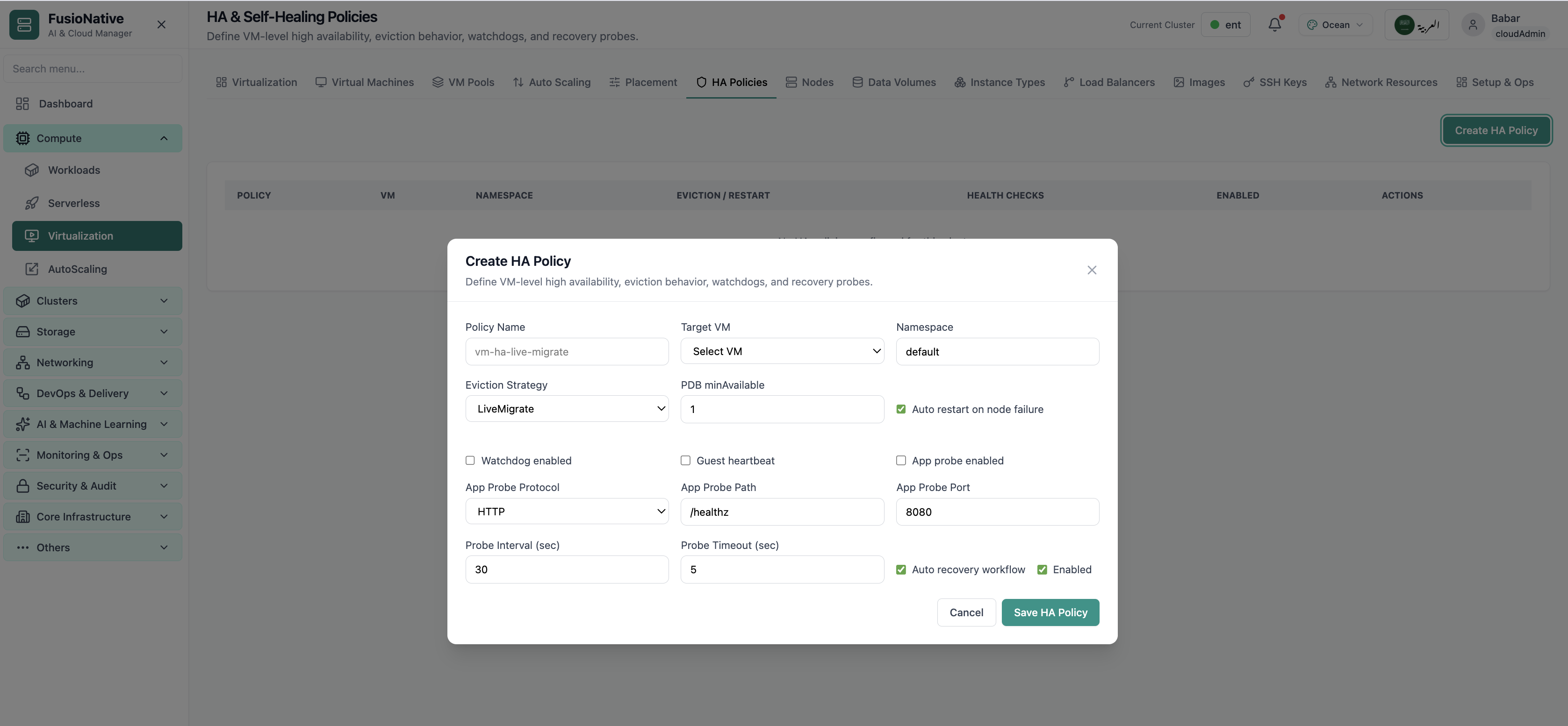 High availability and self-healing policies.